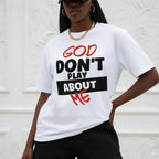 Plus Size "God Don't Play About Me" Tee | Trendy Cotton Unisex Top