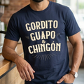 🔥[LIMITED TIME FREE SHIPPING] Gordito Guapo & Chingón: The Definition of Mexican Confidence