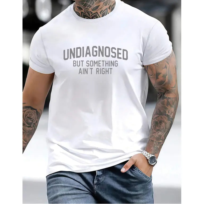 Relatable Humor: "Undiagnosed" Relatable Sarcastic Slogan T-Shirt